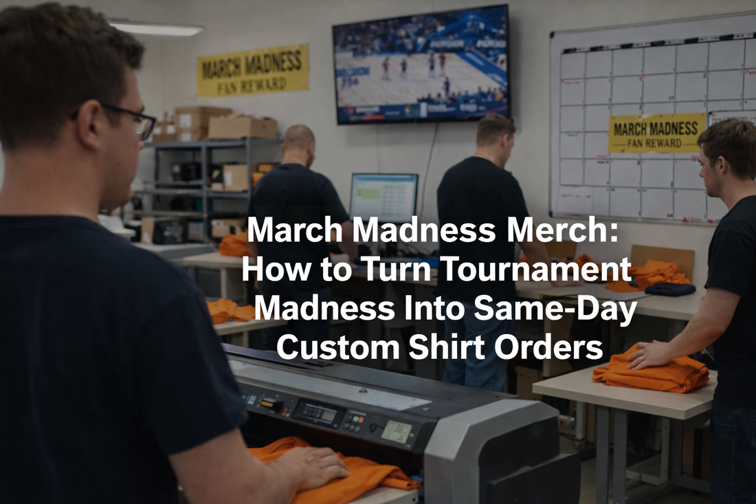 March Madness Merch: How to Turn Tournament Season Into Same-Day Custom Shirt Orders