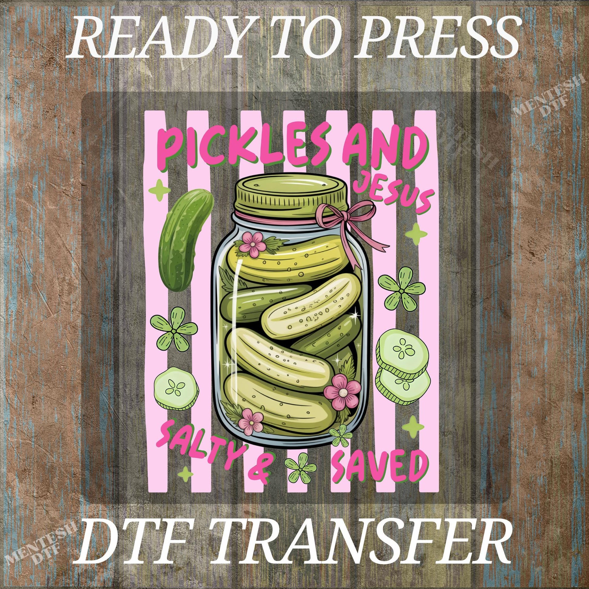 Funny Christian DTF Transfer, Ready To Press, Pickles & Jesus DTF, Salty & Saved Jesus DTF, Faith Humor Quote DTF, Trendy Religiou